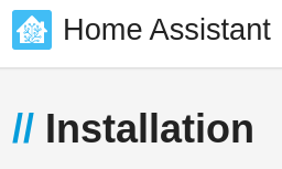 Home Assistant Installation
